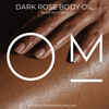 DARK ROSE Body Oil - Octavia Morgan Los Angeles 